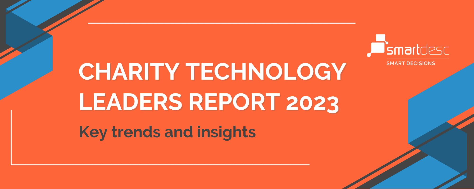Charity Technology Leaders Report 2023 – key trends and insights