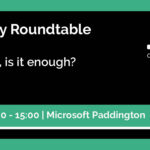 Cyber Security Roundtable: Is Cyber Essentials Enough?
