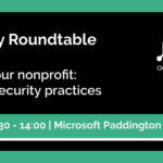Cyber Security Roundtable: Essential Security Practices