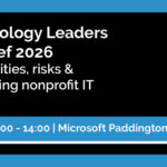 Charity Technology Leaders Report Debrief 2026 with Charity IT Leaders
