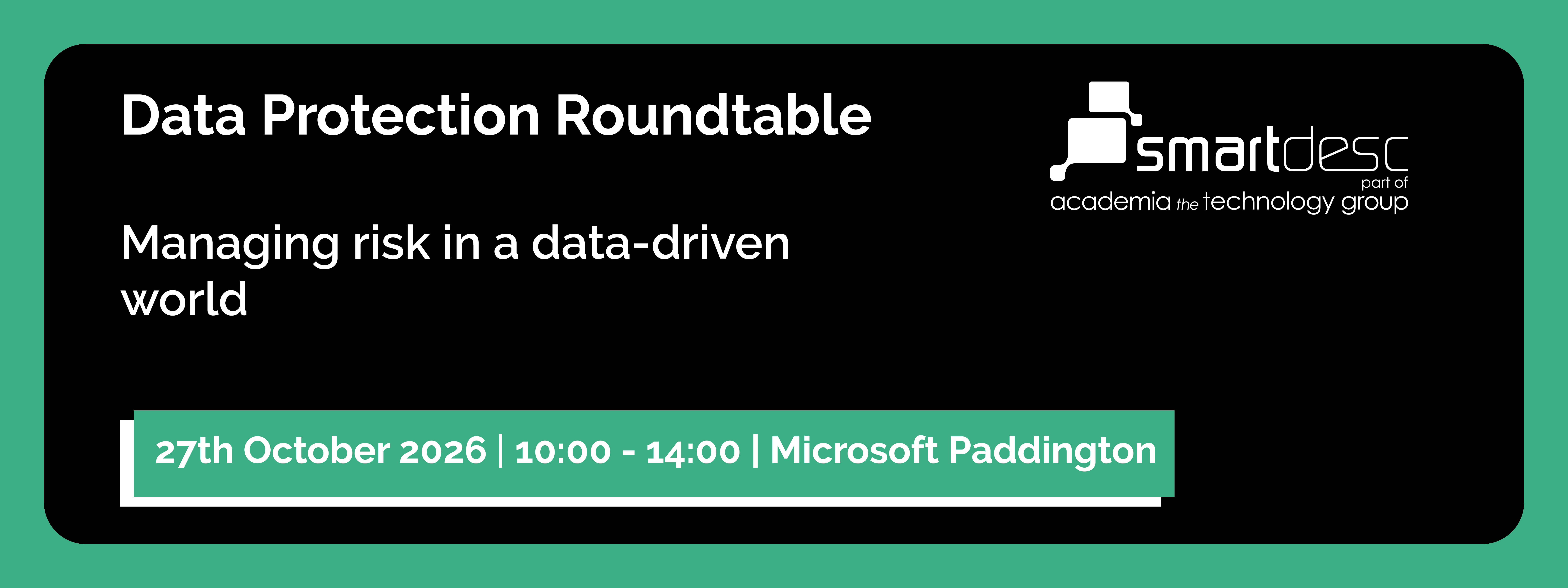Data Protection Roundtable: Managing Risk in a Data-Driven World